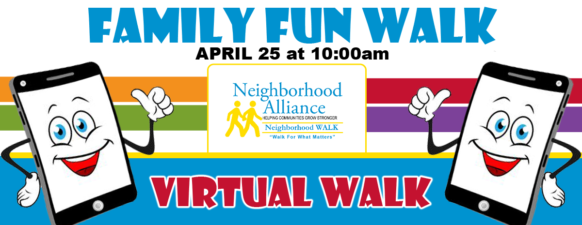 Neighborhood VIRTUAL Walk 